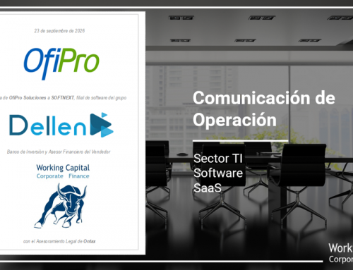 Working Capital asesora la venta de OfiPro Soluciones a SOFTNEXT, división de software del grupo francés Dellen